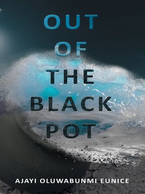 cover image of Out of the Black Pot